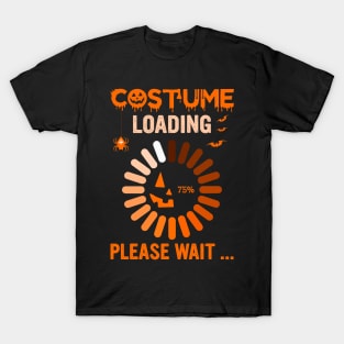 Halloween Costume Loading Please Wait T-Shirt